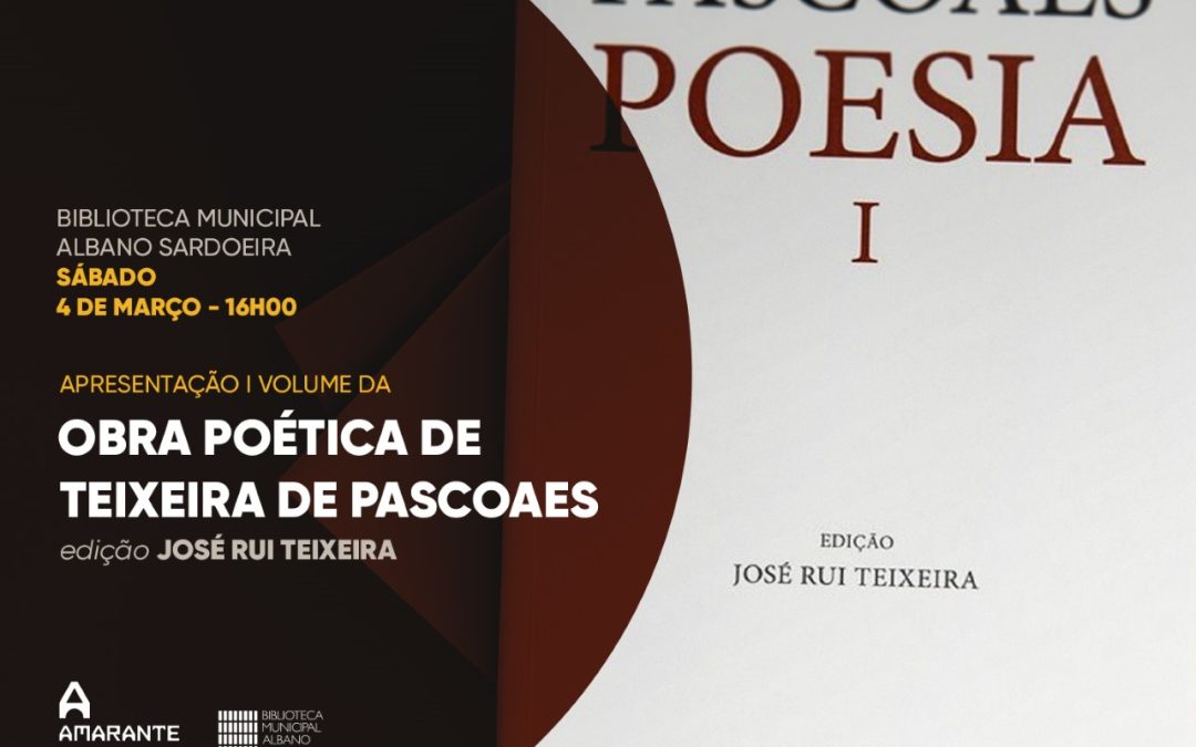 A poesia de Pascoaes regressa a Amarante